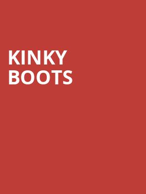 Kinky Boots, Clarence Brown Theatre, Knoxville