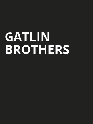 Gatlin Brothers Poster