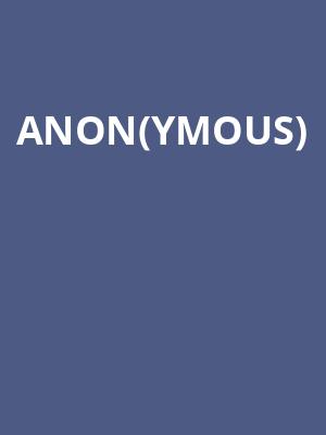 Anonymous, Clarence Brown Theatre, Knoxville