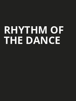 Rhythm of The Dance, Niswonger Performing Arts Center Greeneville, Knoxville
