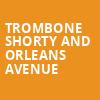 Trombone Shorty And Orleans Avenue, The Mill Mine, Knoxville