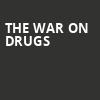 The War On Drugs, The Mill Mine, Knoxville