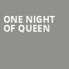 One Night of Queen, Niswonger Performing Arts Center Greeneville, Knoxville